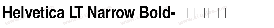 Helvetica LT Narrow Bold字体转换